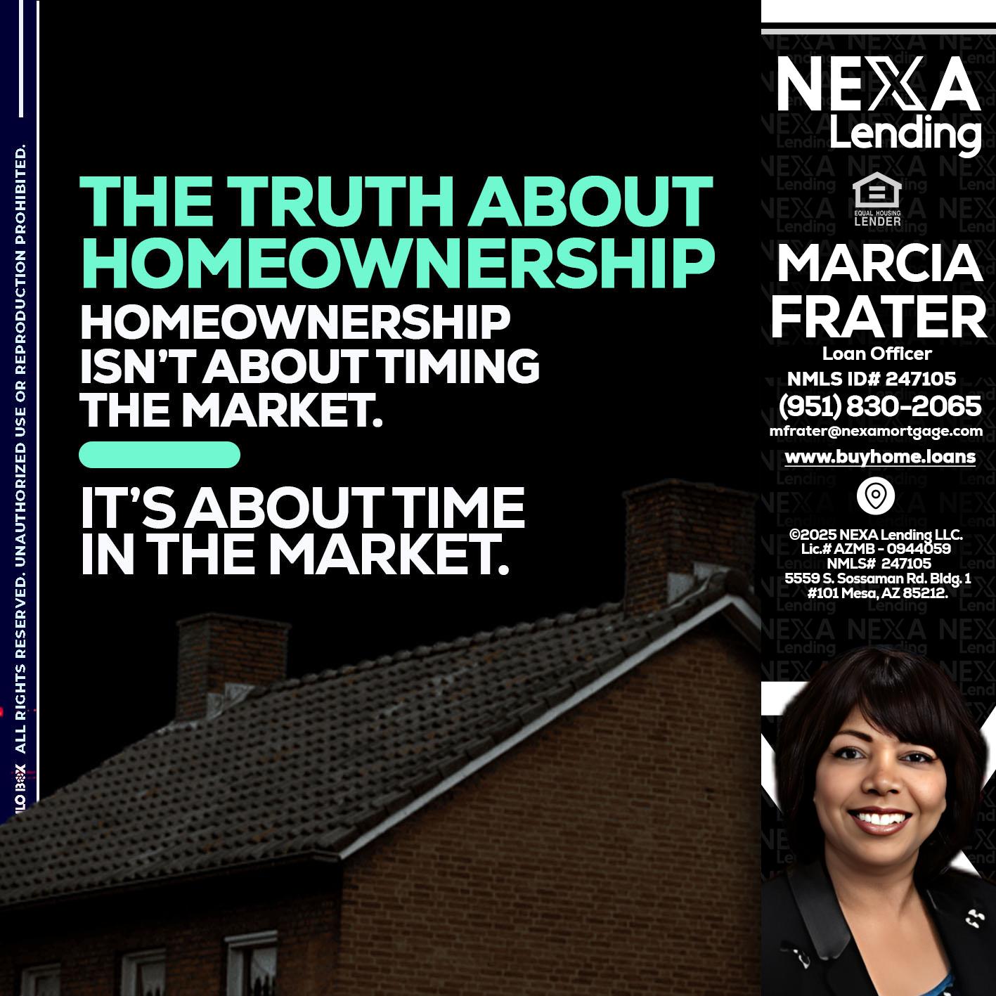 THE TRUTH ABOUT - Marcia Frater -Loan Officer