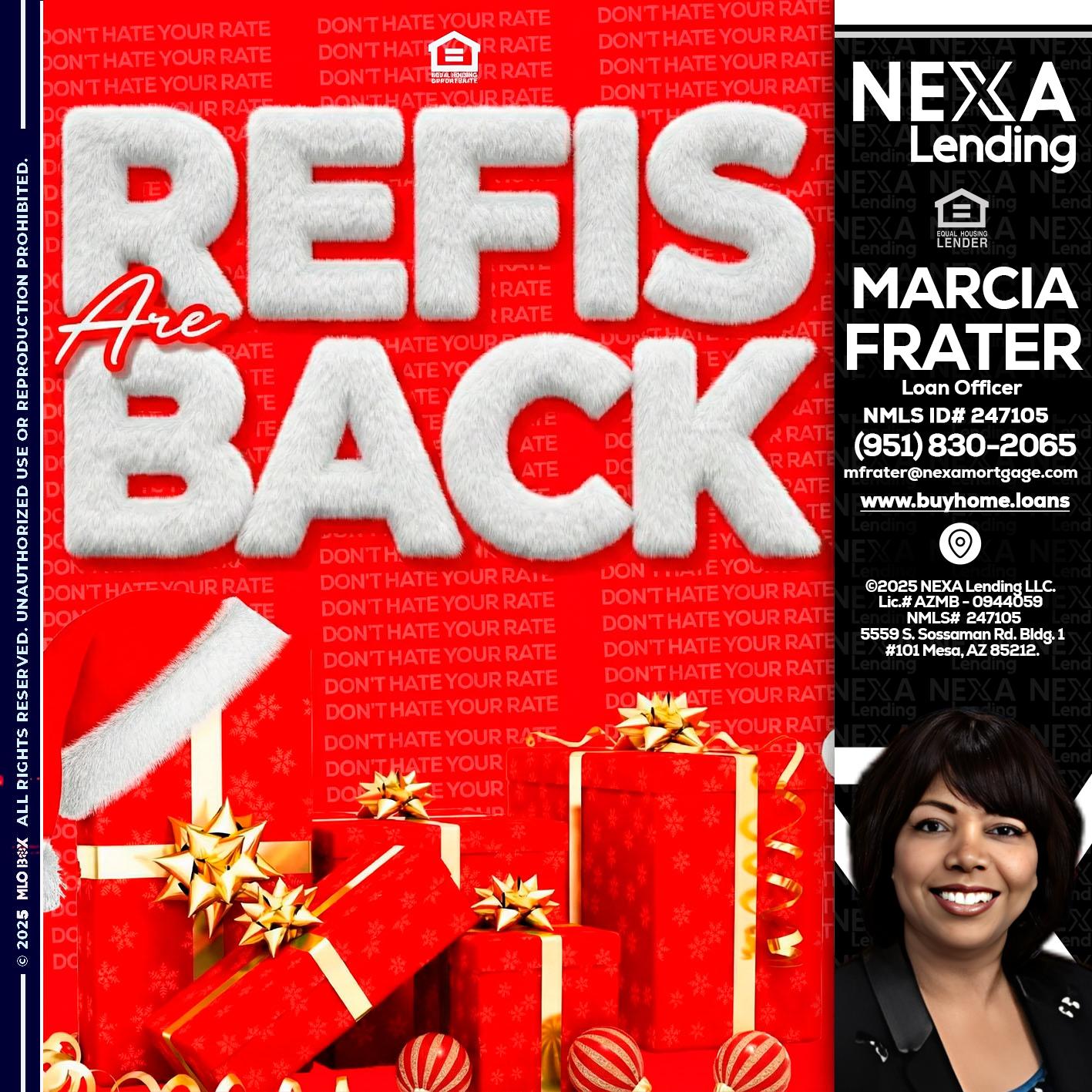 refis are back - Marcia Frater -Loan Officer
