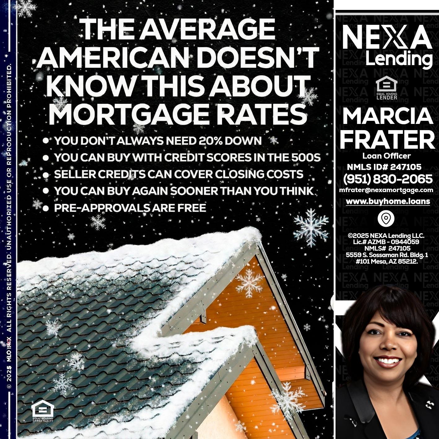 THE AVERAGE - Marcia Frater -Loan Officer