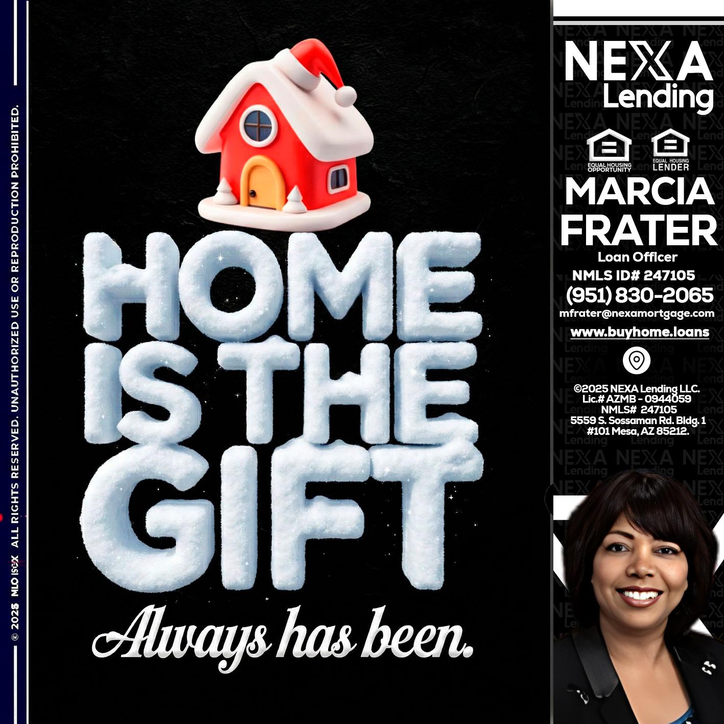 home is the gift - Marcia Frater -Loan Officer