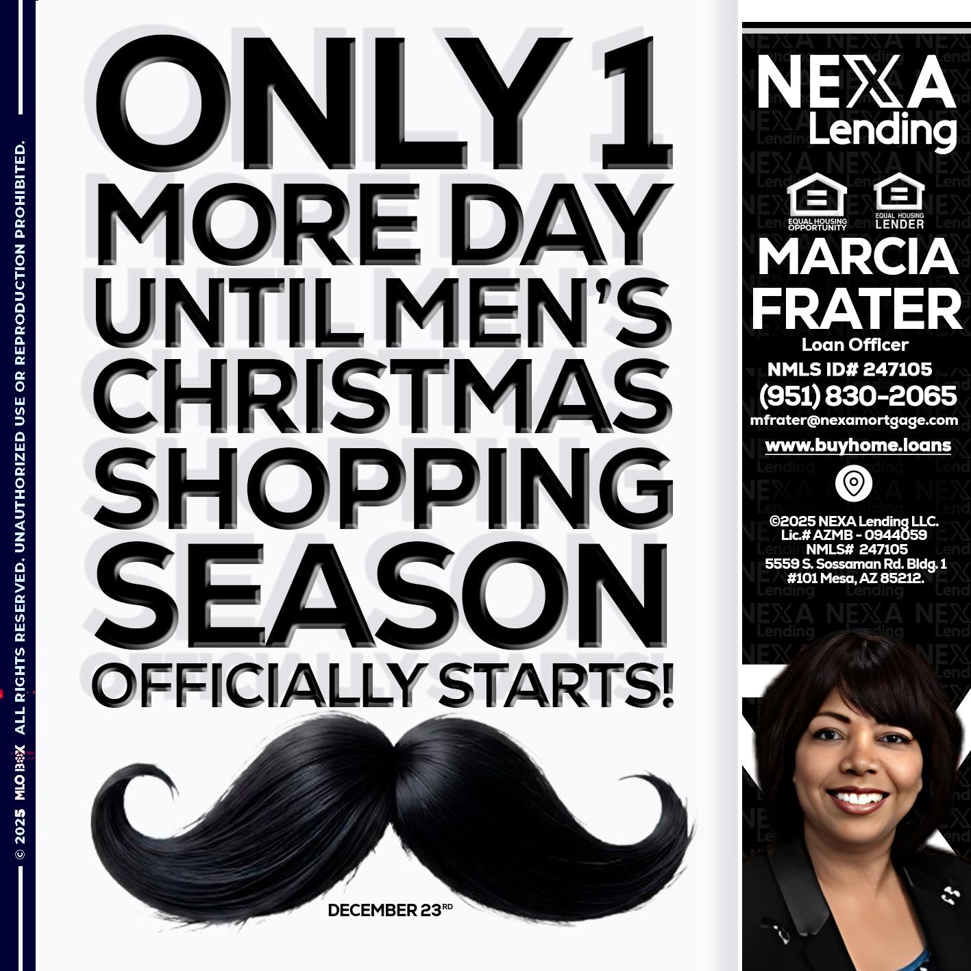 ONLY 1 DAY - Marcia Frater -Loan Officer