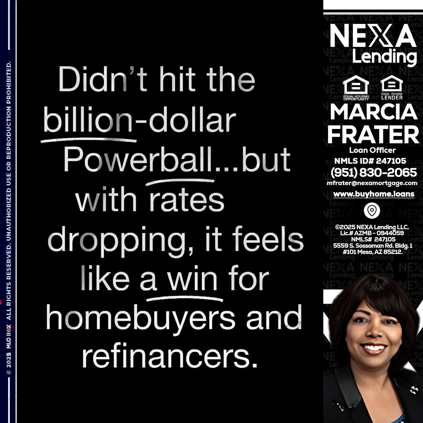 DIDNT HIT - Marcia Frater -Loan Officer