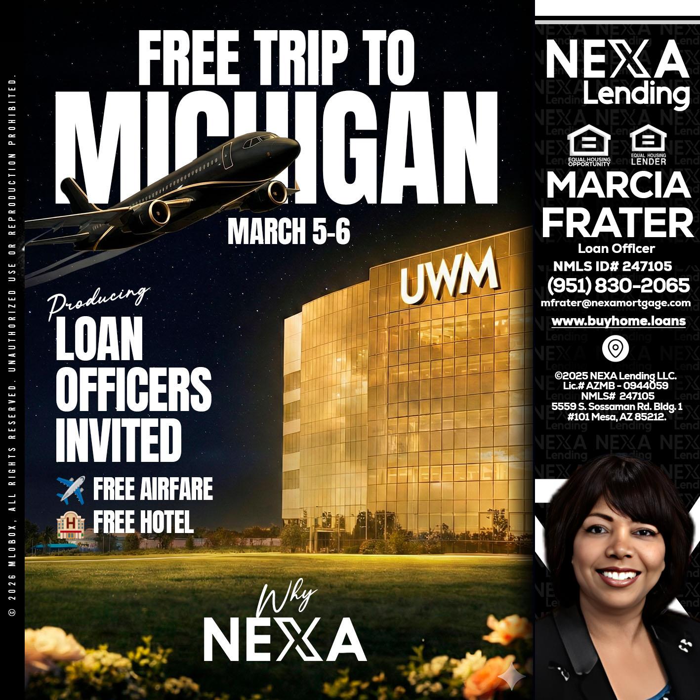 free Michigan trip - Marcia Frater -Loan Officer