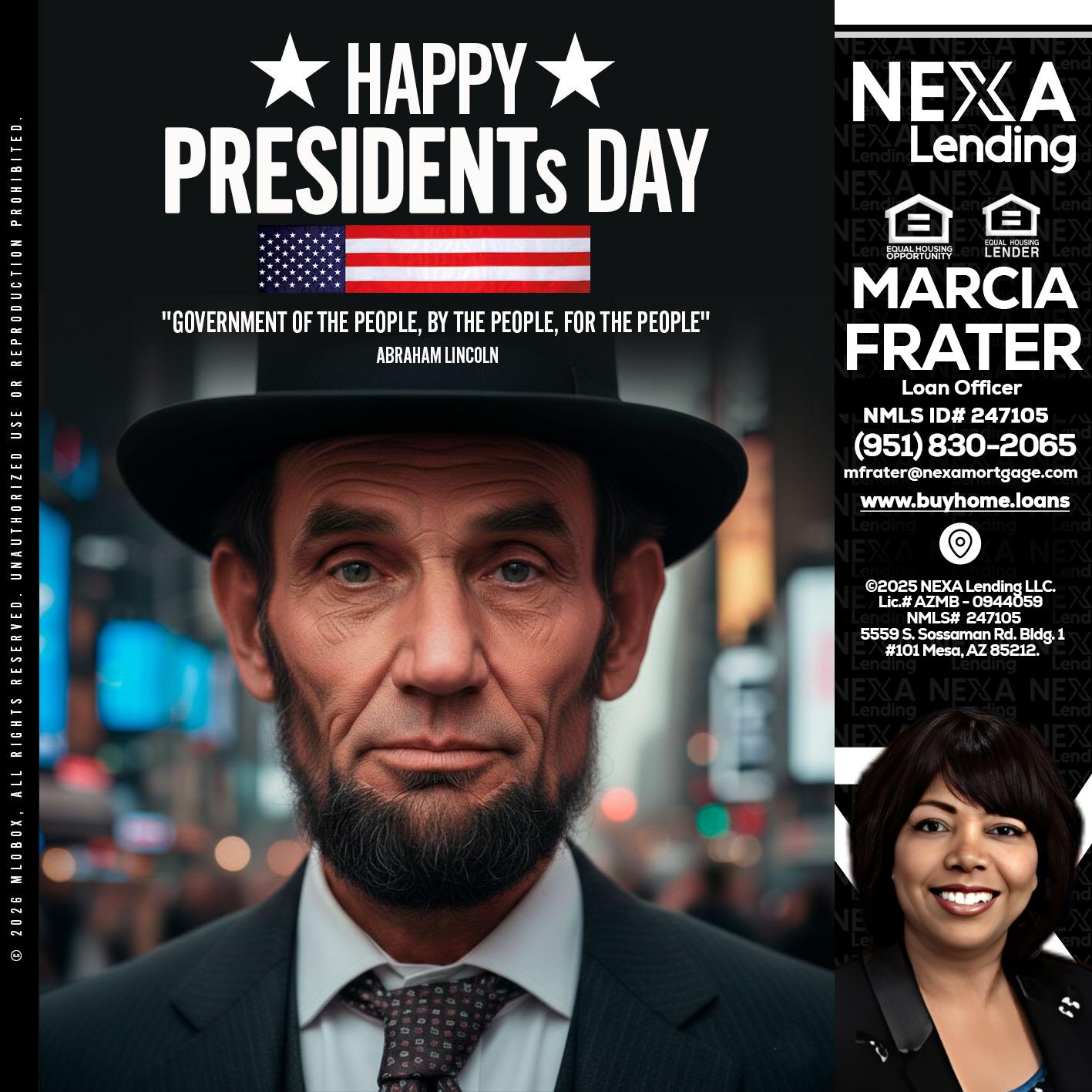 PRESIDENTS DAY - Marcia Frater -Loan Officer