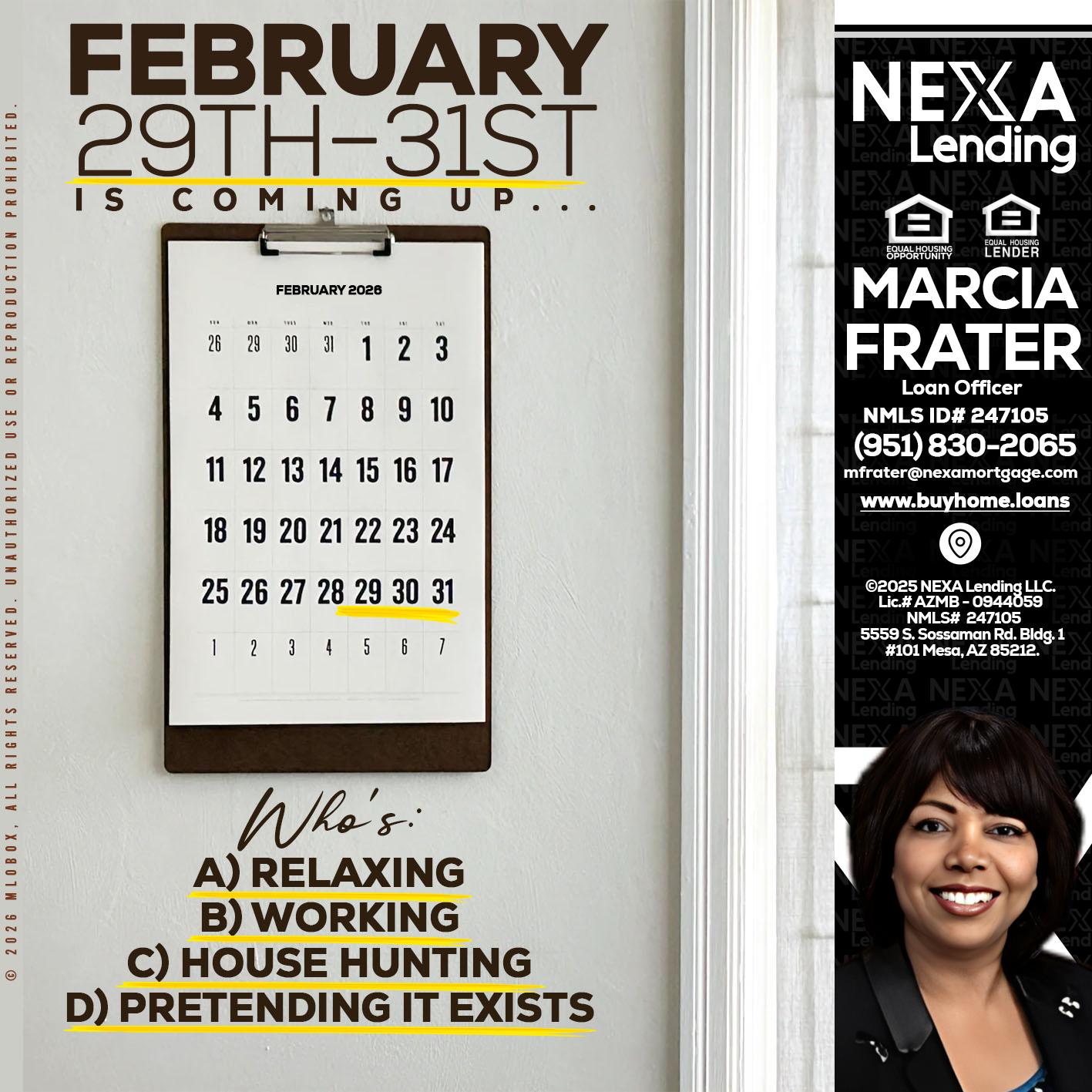 FEBRUARY 29-31 - Marcia Frater -Loan Officer