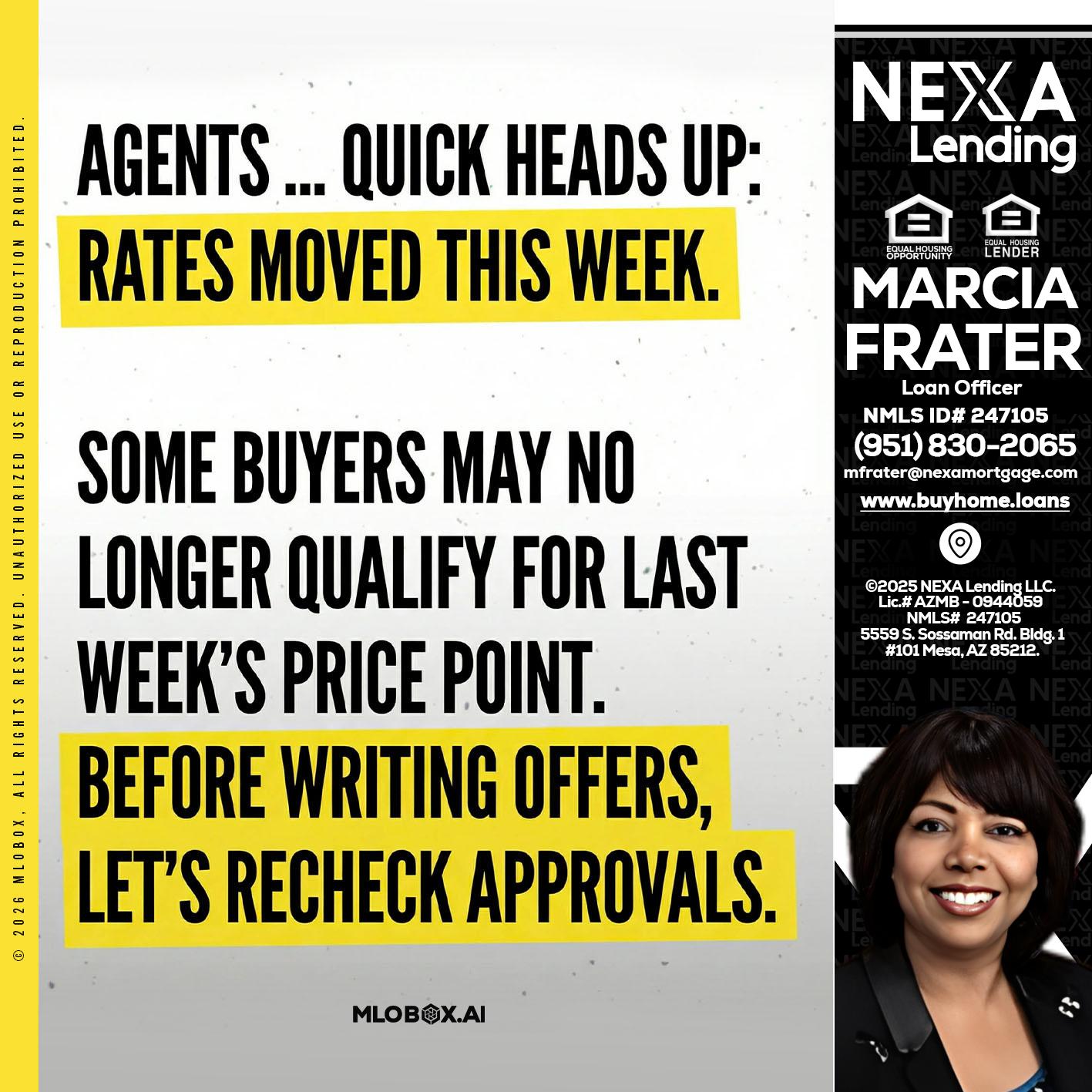 agents quick heads up - Marcia Frater -Loan Officer