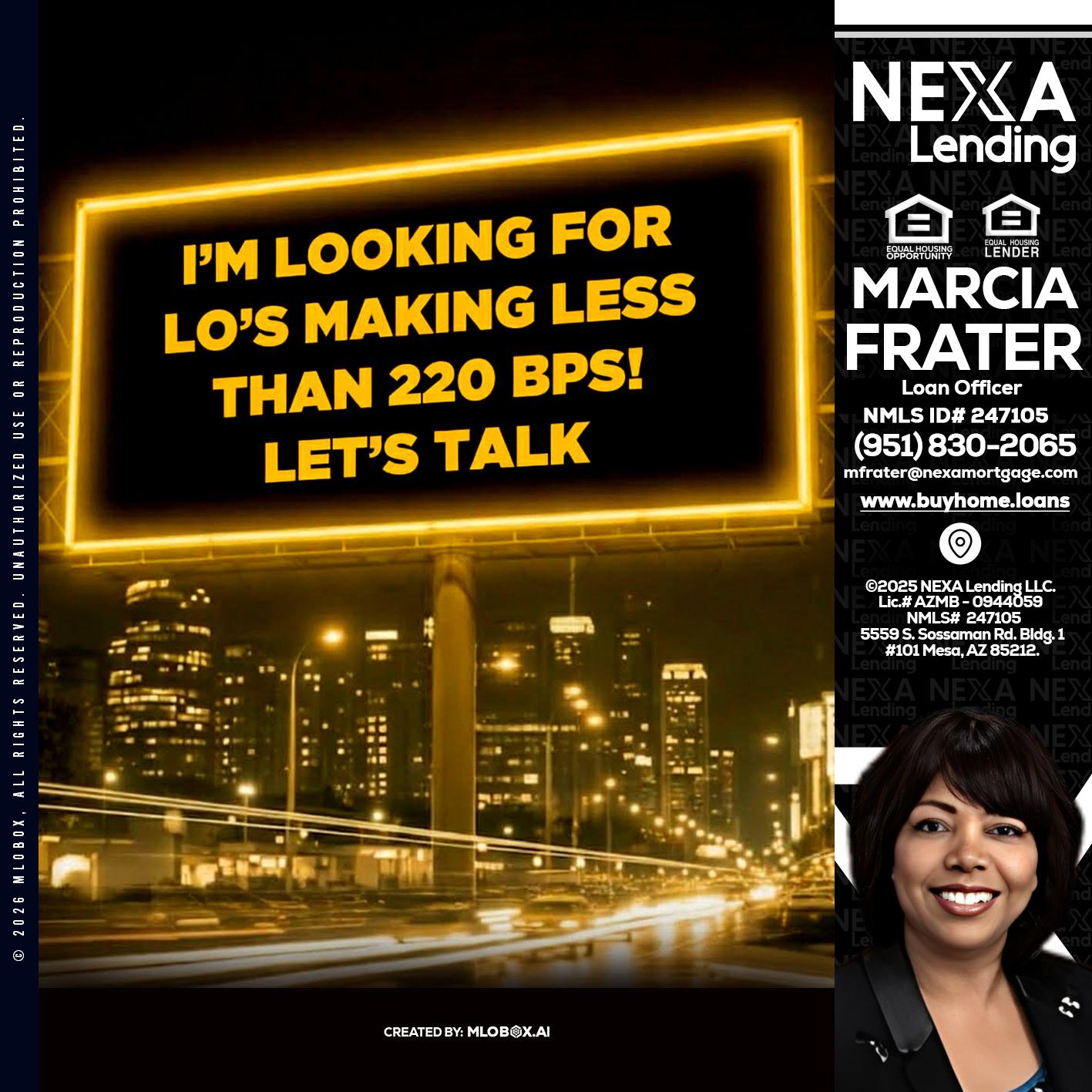 Looking for MLOs - Marcia Frater -Loan Officer