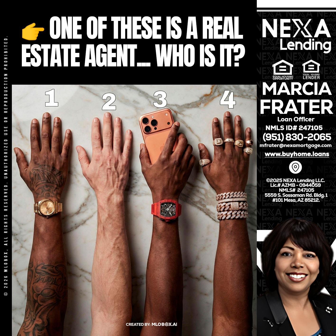 ONE OF THESE - Marcia Frater -Loan Officer