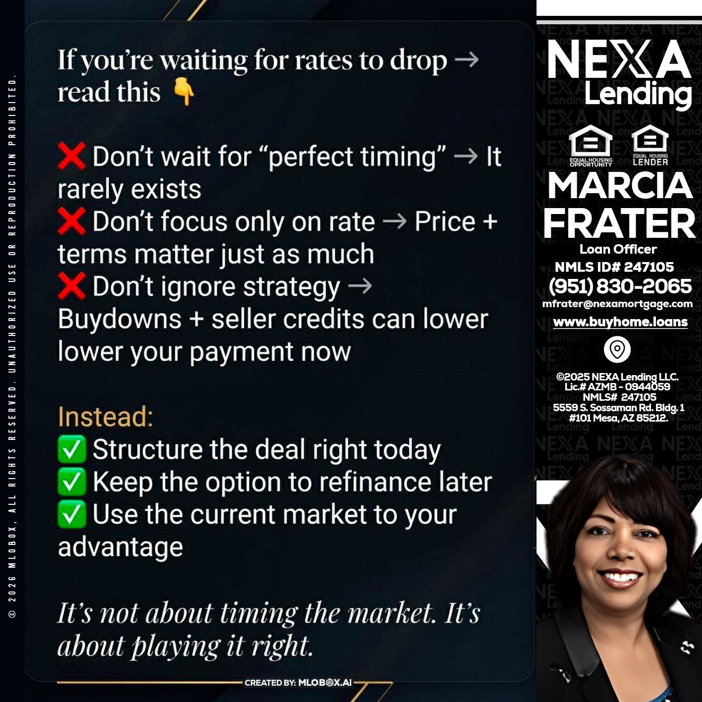 IF YOU ARE - Marcia Frater -Loan Officer