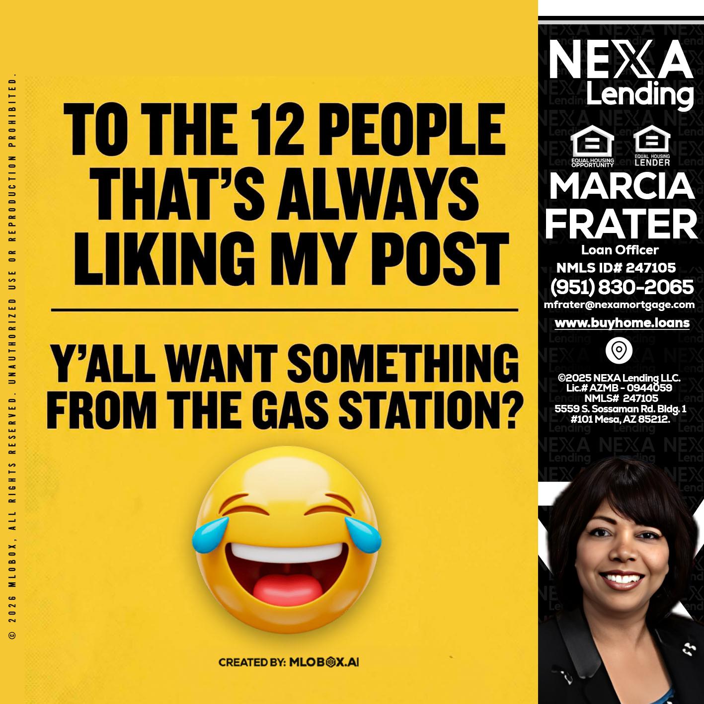 TO THE 12 PEOPLE - Marcia Frater -Loan Officer