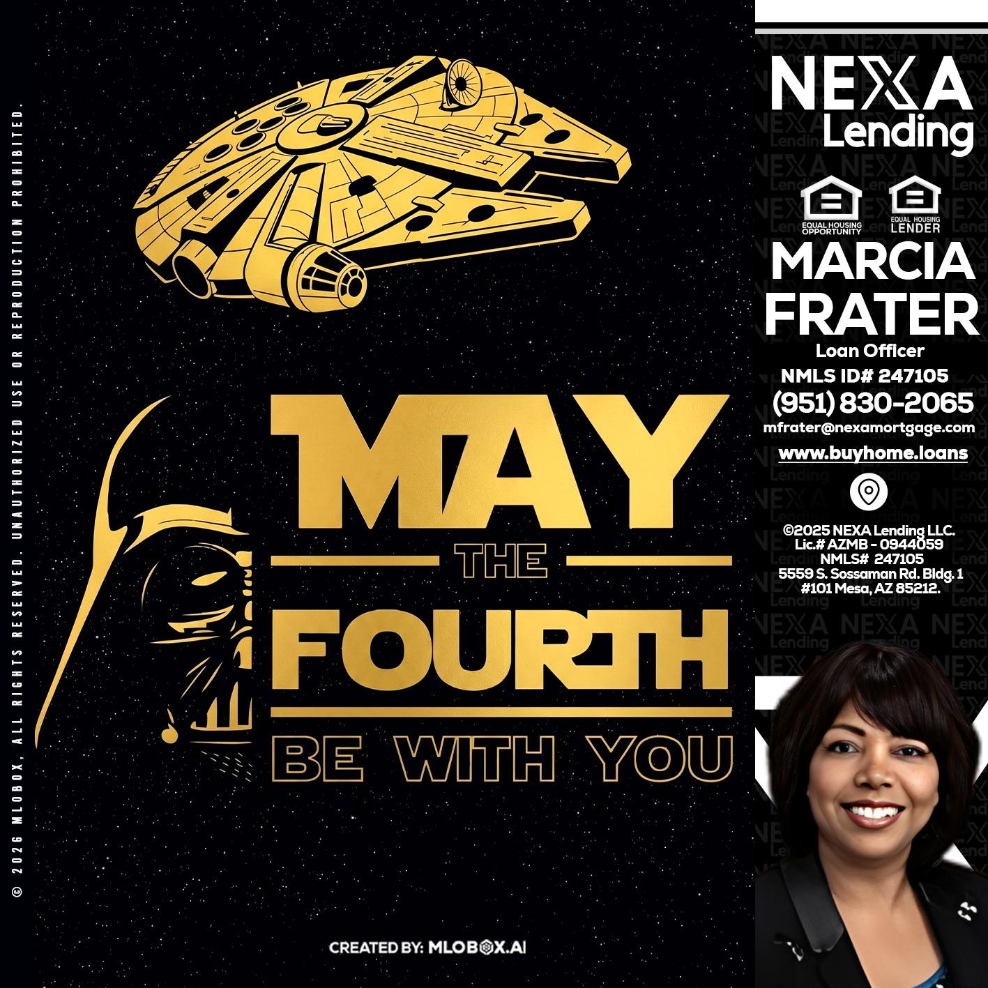 MAY THE FOURTH - Marcia Frater -Loan Officer