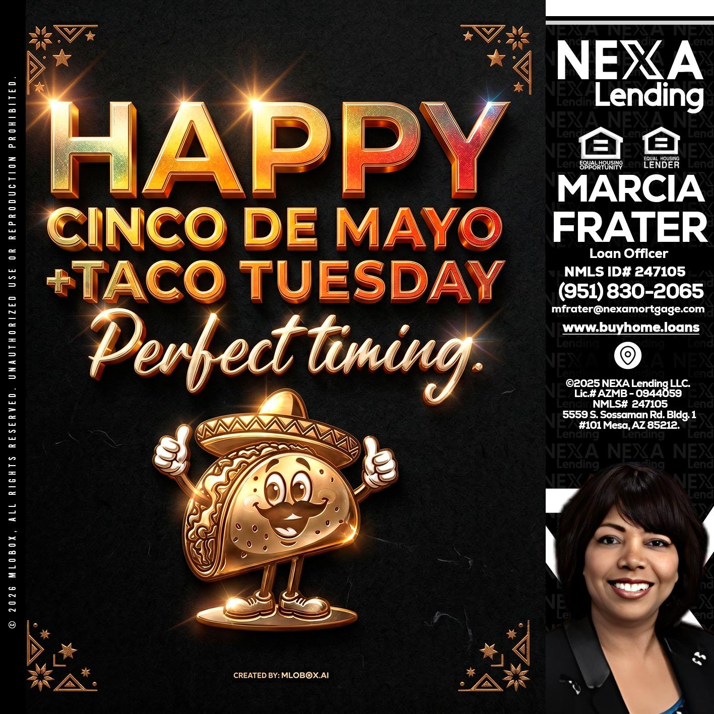 happy 5 de mayo - Marcia Frater -Loan Officer