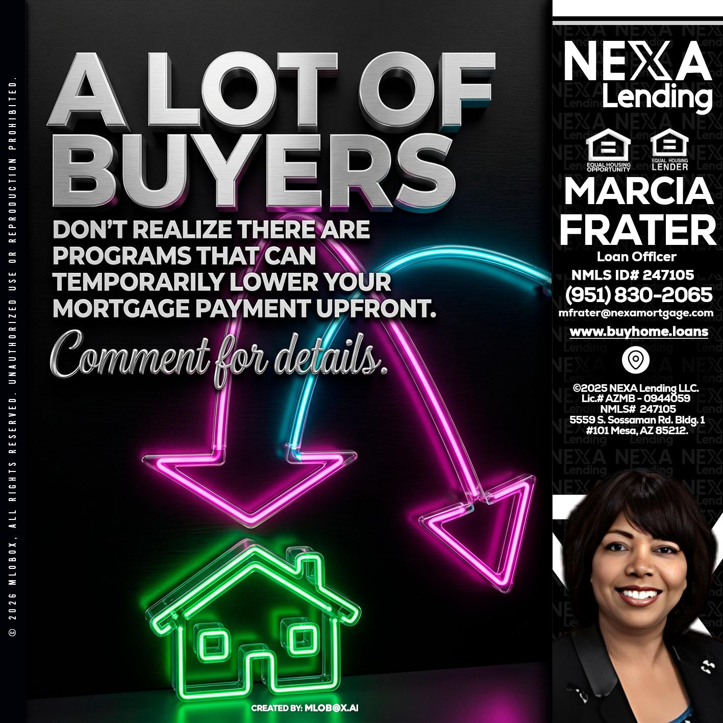 A LOT OF BUYERS - Marcia Frater -Loan Officer