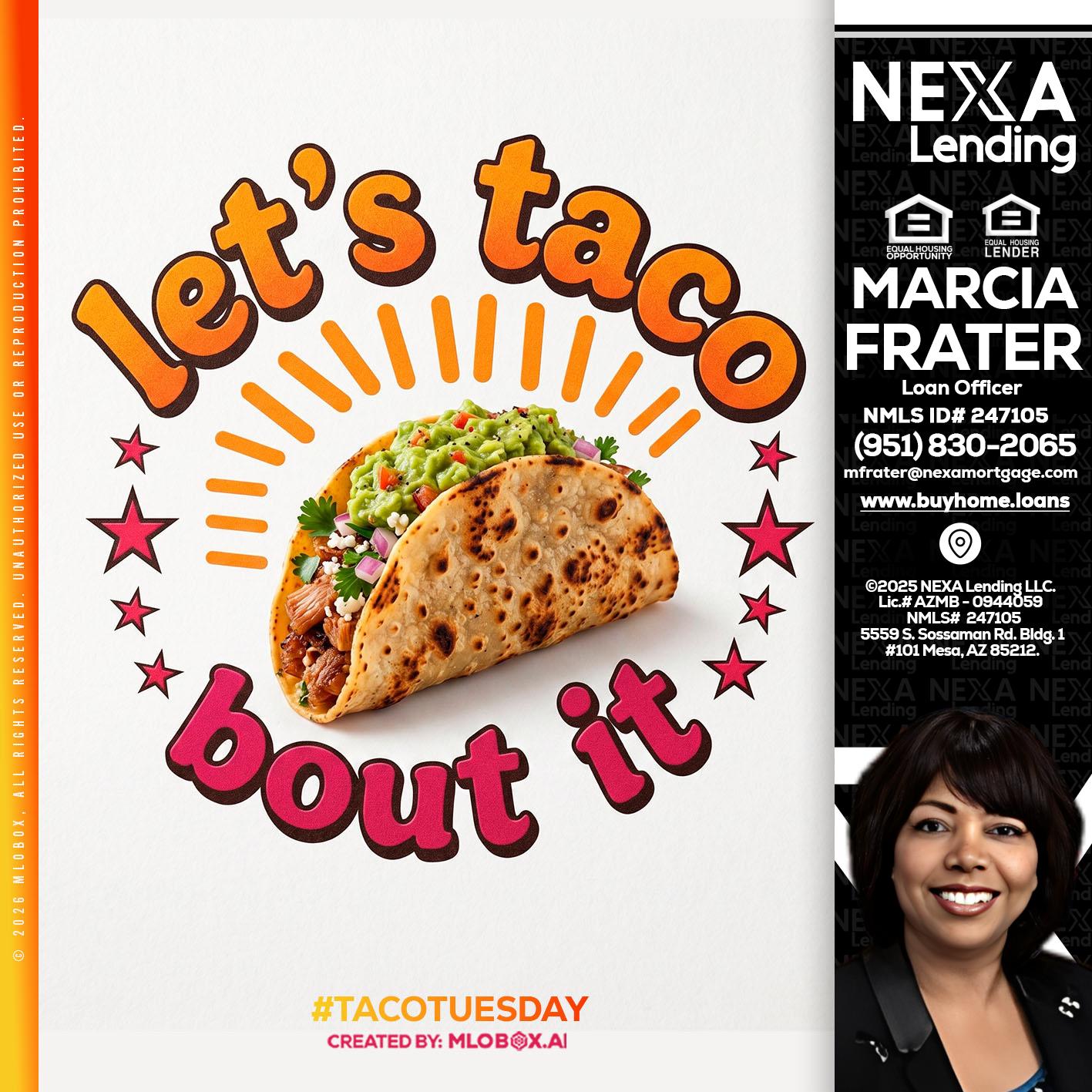 lets taco bout it - Marcia Frater -Loan Officer
