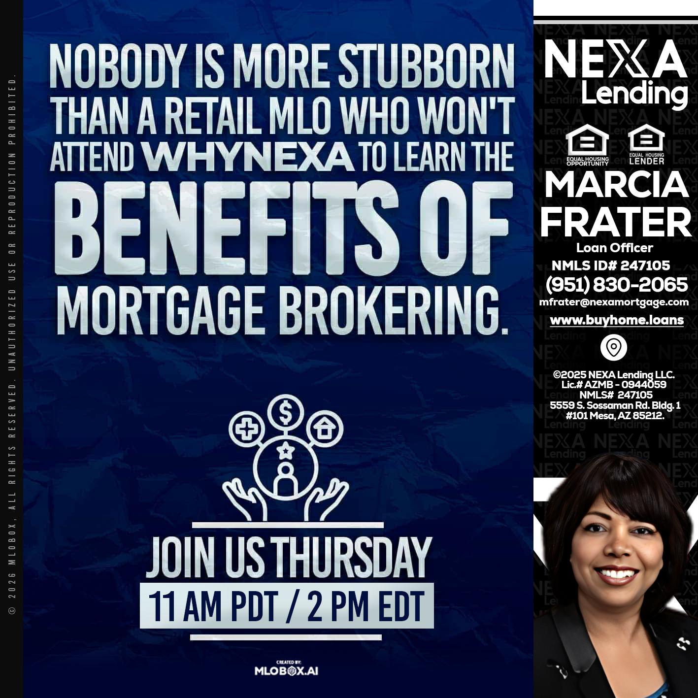 WHY NEXA - Marcia Frater -Loan Officer