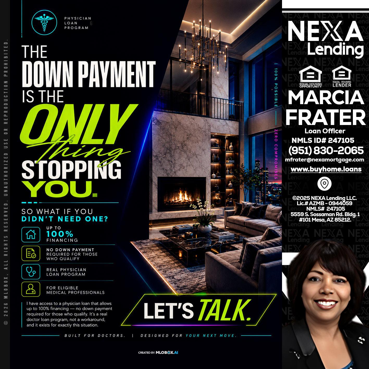 THE DOWN PAYMENT - Marcia Frater -Loan Officer