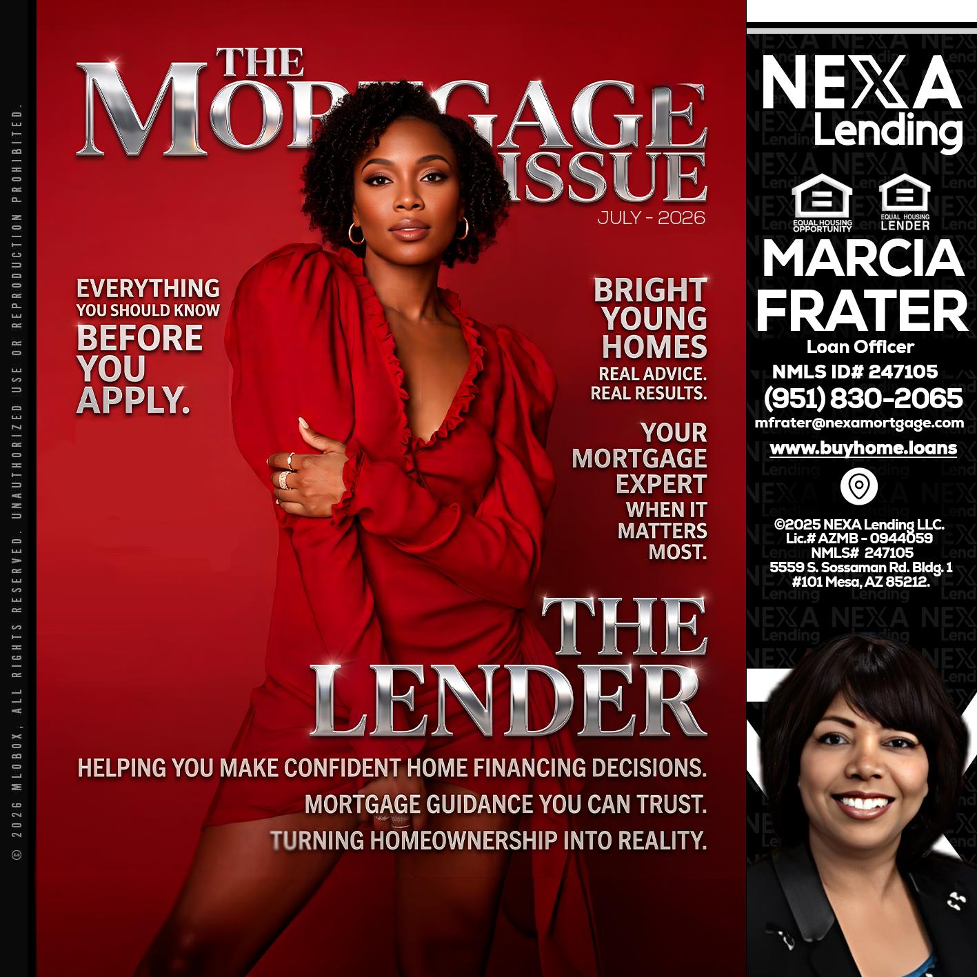 THE MORTGAGE ISSUE JULY - Marcia Frater -Loan Officer