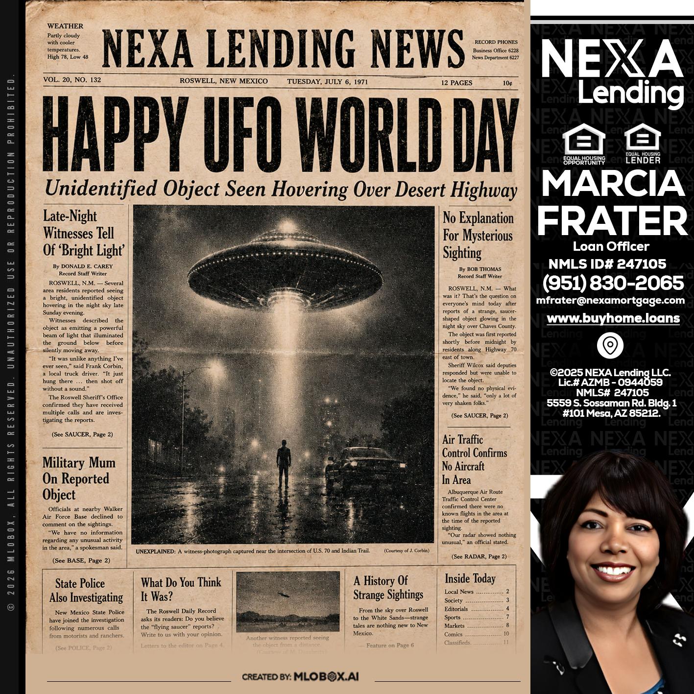 HAPPY UFO WORLD DAY - Marcia Frater -Loan Officer