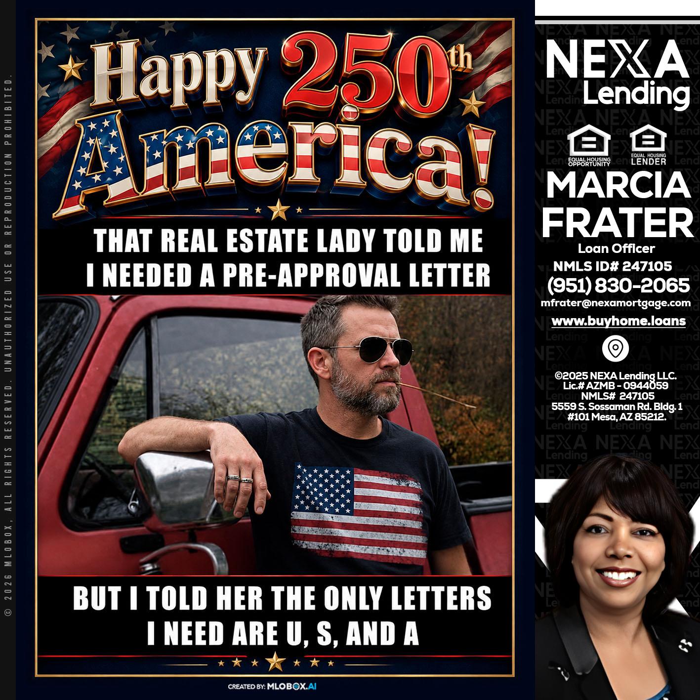 HAPPY 250 TH - Marcia Frater -Loan Officer