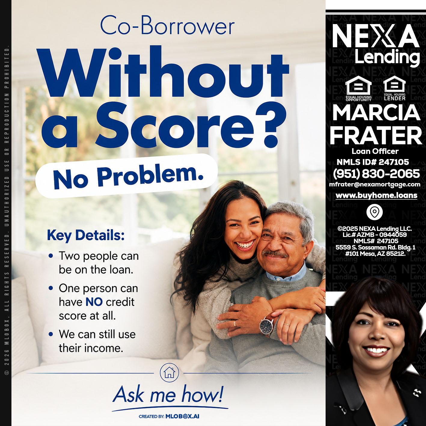 WITHOUT SCORE? - Marcia Frater -Loan Officer