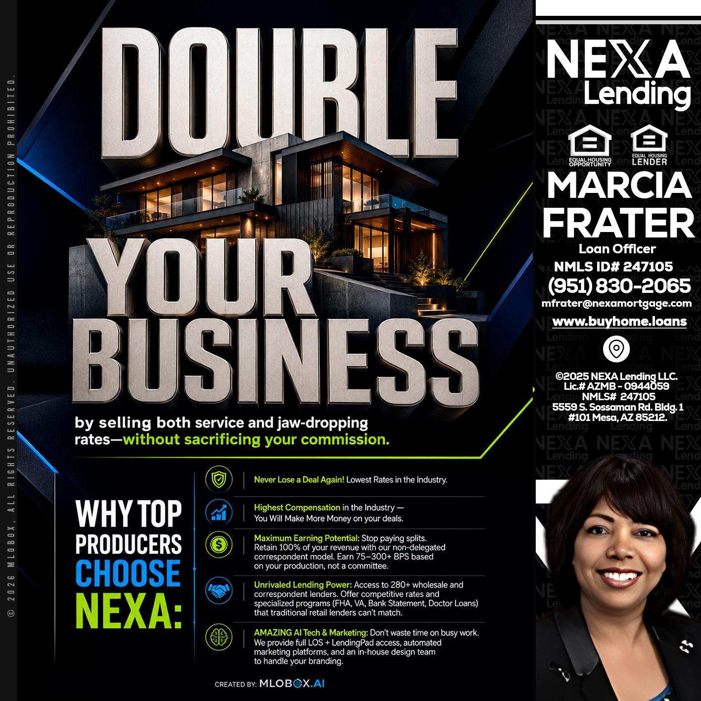 DOUBLE YOUR BUSINESS - Marcia Frater -Loan Officer
