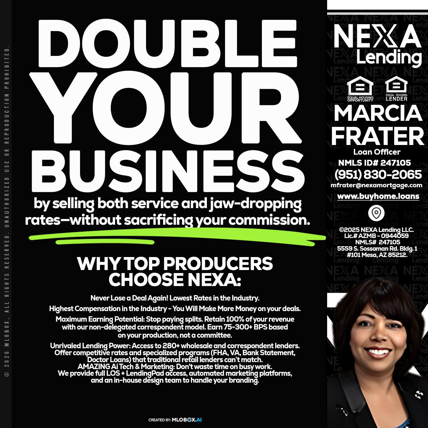 DOUBLE YOUR BUSINESS - Marcia Frater -Loan Officer