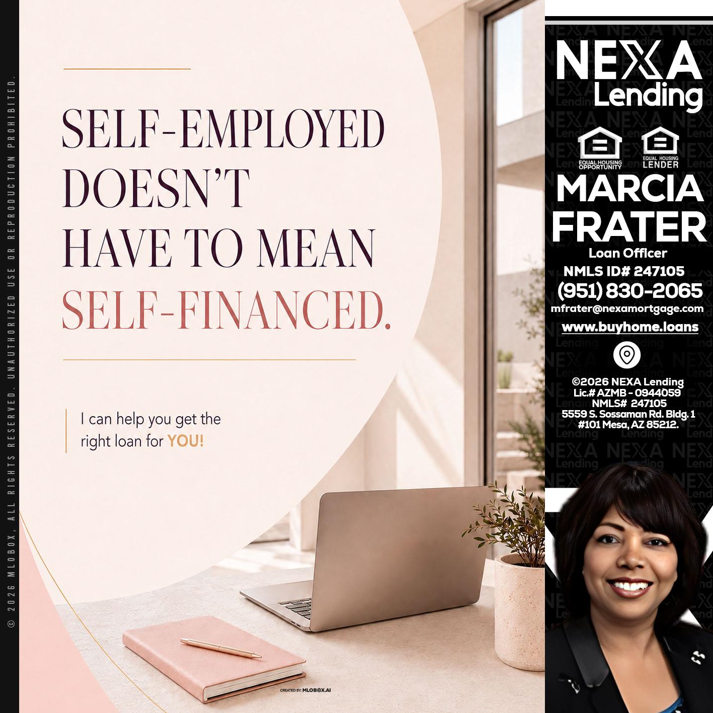 SELF EMPLOYED - Marcia Frater -Loan Officer
