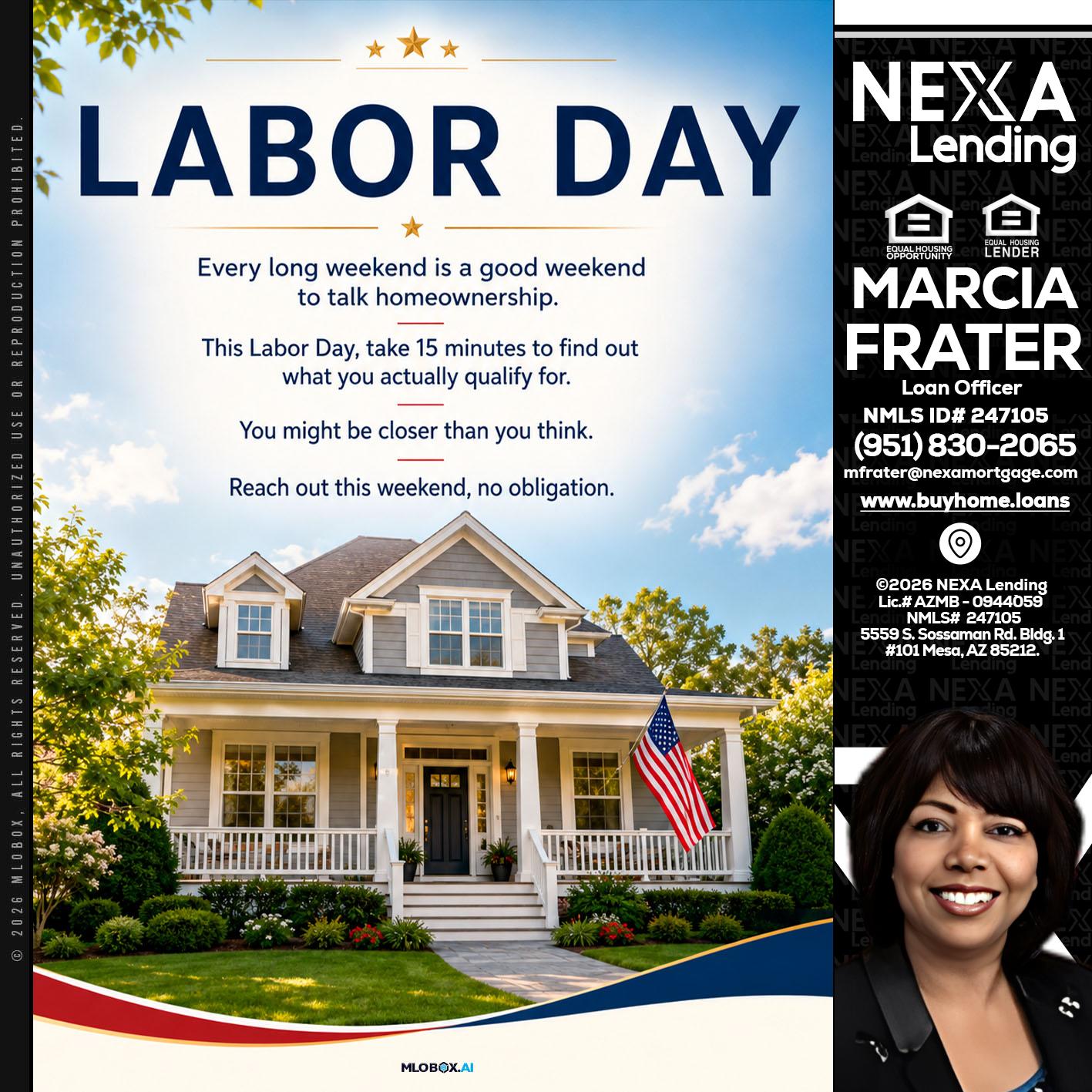 LABOR DAY - Marcia Frater -Loan Officer