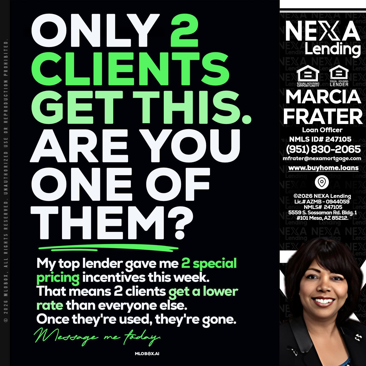ONLY 2 CLIENTS - Marcia Frater -Loan Officer