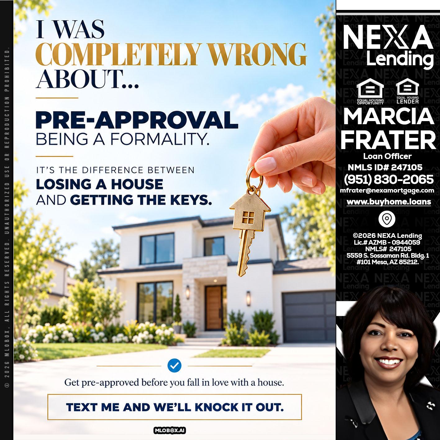 I WAS COMPLETALLY WRONG - Marcia Frater -Loan Officer