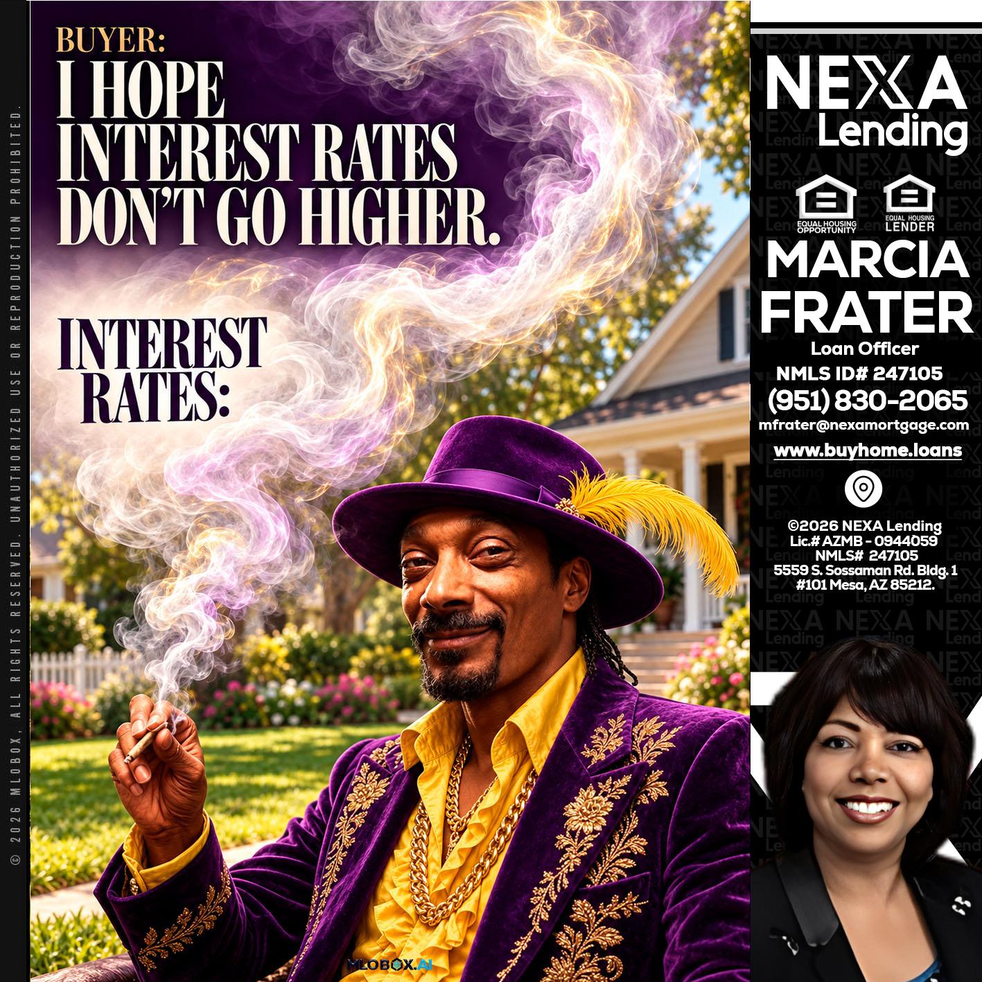I HOPE RATES - Marcia Frater -Loan Officer